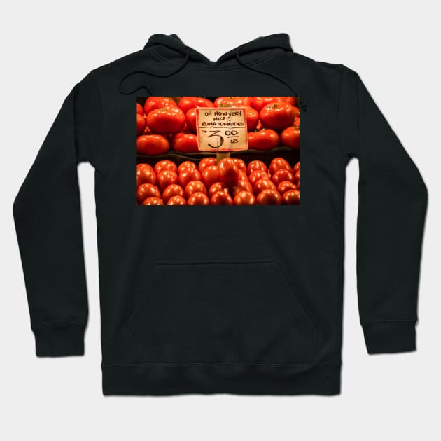 Tomatoes For Sale Hoodie by jforno